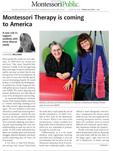 Montessori Therapy is coming to America